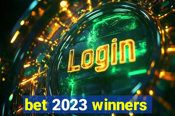 bet 2023 winners